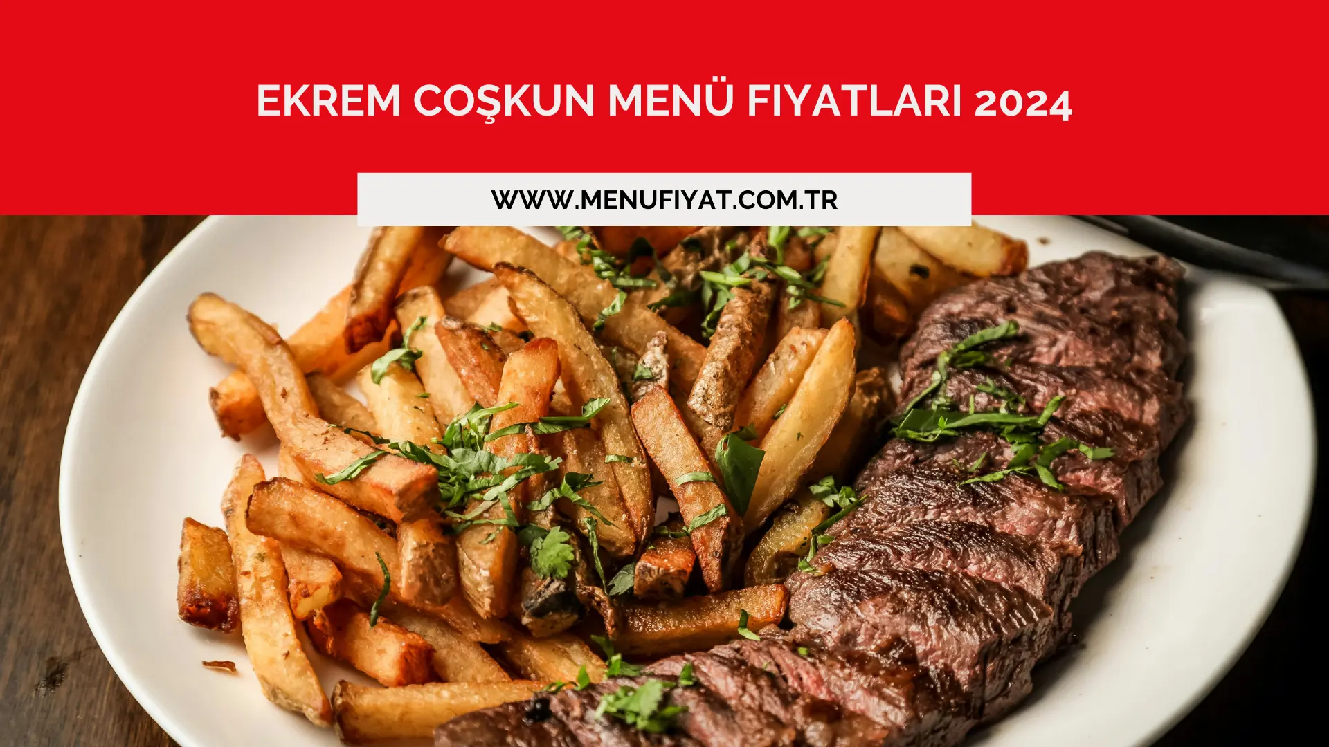 Ekrem Coşkun Menü Fiyatları 2024 - Menu Fiyat